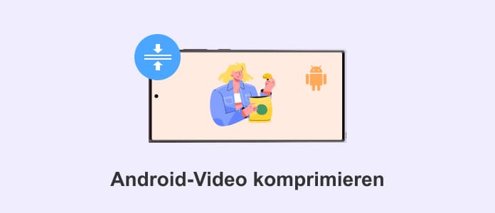 Android-Video komprimieren