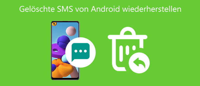 Android gelöschte SMS wiederherstellen