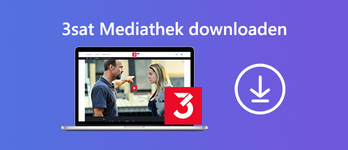 3sat Mediathek downloaden