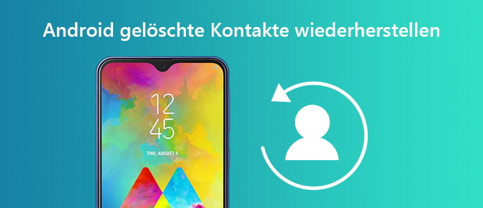 Android gelöschte Kontakte wiederherstellen