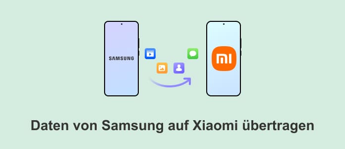 Daten von Samsung auf Xiaomi übertragen