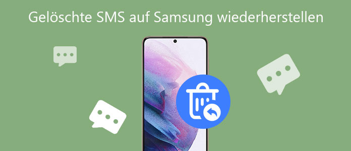 Samsung gelöschte SMS wiederherstellen