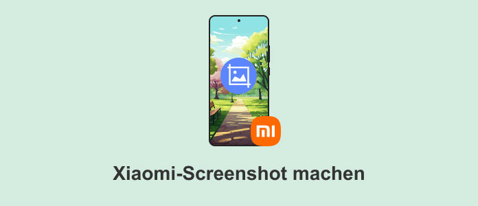Xiaomi-Screenshot machen