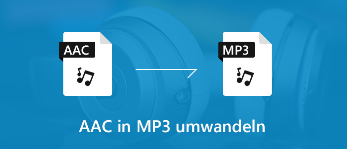 AAC in MP3 umwandeln