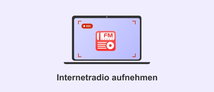 Internetradio aufnehmen