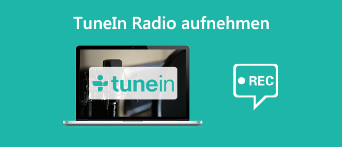 TuneIn Radio aufnehmen