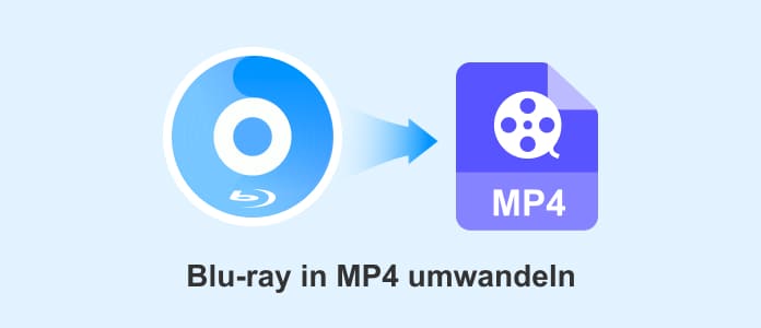 Blu-ray in MP4 umwandeln