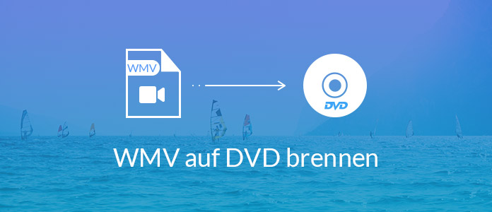 WMV auf DVD brennen