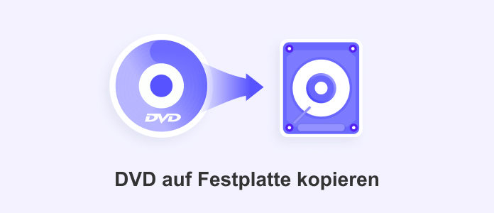 DVD auf Festplatte kopieren