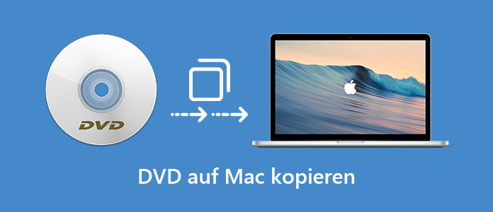 DVD auf Mac kopieren