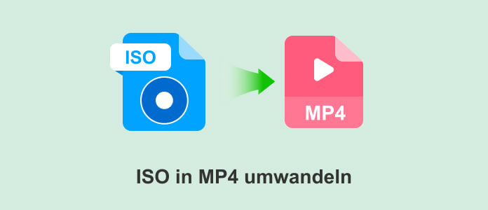 ISO in MP4 konvertieren