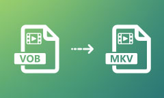 VOB to MKV Converter