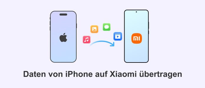 Daten von iPhone auf Xiaomi übertragen