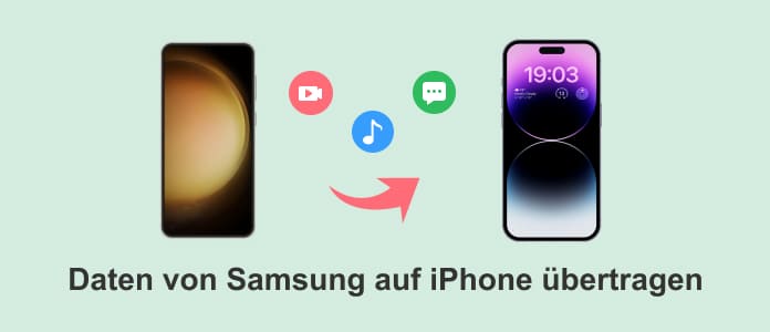 Daten von Samsung auf iPhone übertragen