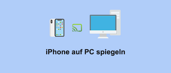 iPhone auf PC spiegeln