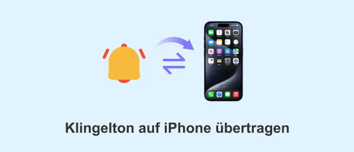 Klingelton auf iPhone übertragen