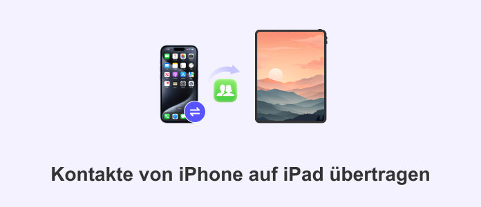 Kontakte von iPhone auf iPad übertragen