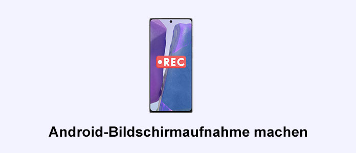 Android Bildschirmaufnahme machen