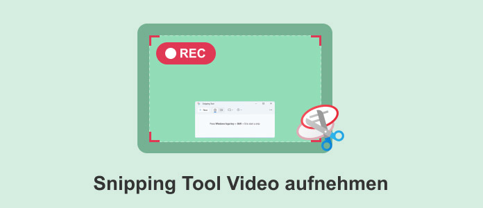 Snipping Tool Video aufnehmen