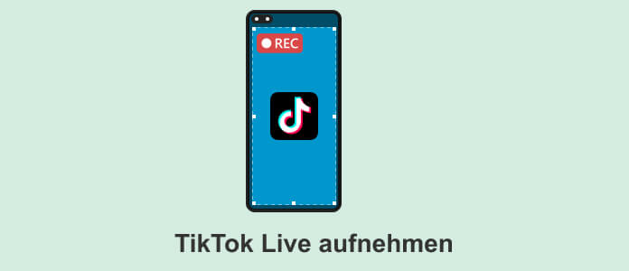 TikTok Live aufnehmen