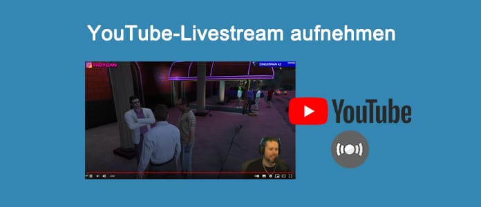 YouTube-Livestream aufnehmen