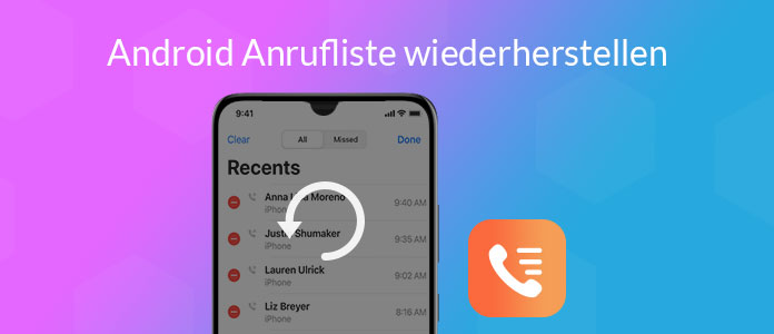 Anrufliste auf Android wiederherstellen