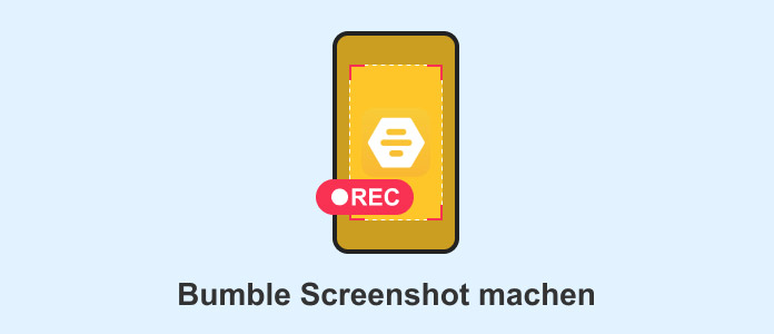 Bumble Sceenshot machen