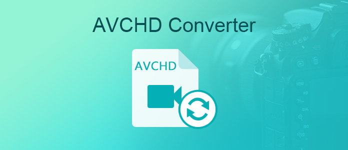 AVCHD Converter