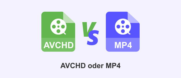 AVCHD oder MP4