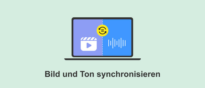 Bild und Ton synchronisieren