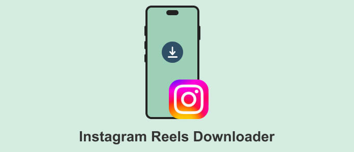 Instagram Reels Downloader