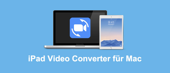 iPad Video Converter für Mac