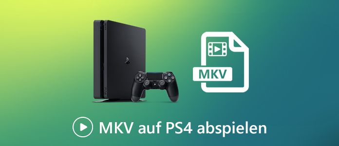 MKV auf PS4 abspielen