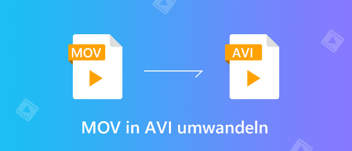 MOV in AVI umwandeln