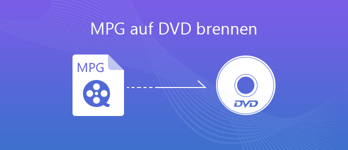 MPG auf DVD brennen