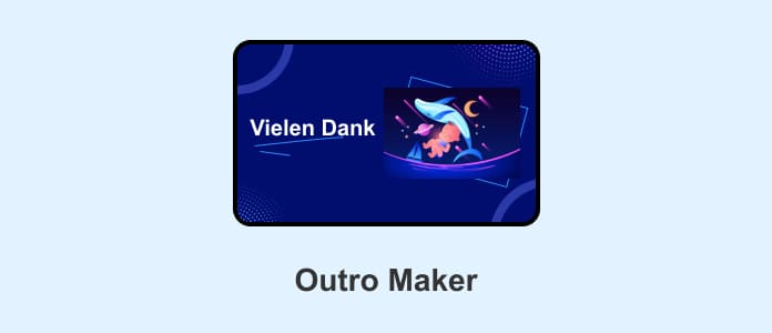 Outro Maker