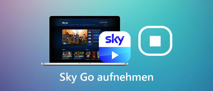 Sky Go aufnehmen