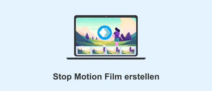 Stop Motion Film erstellen