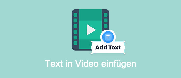 Text in Video einfügen