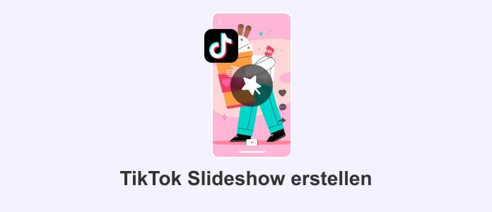 TikTok Slideshow erstellen