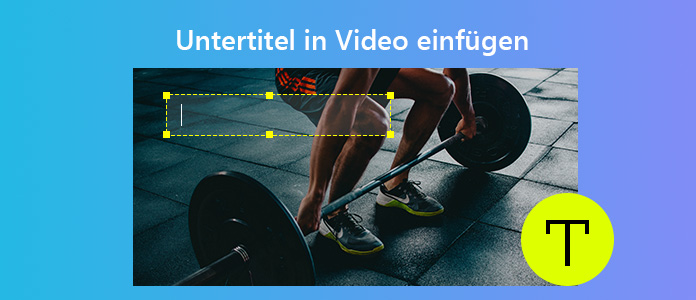 Untertitel in Video einfügen