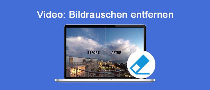 Video: Bildrauschen entfernen