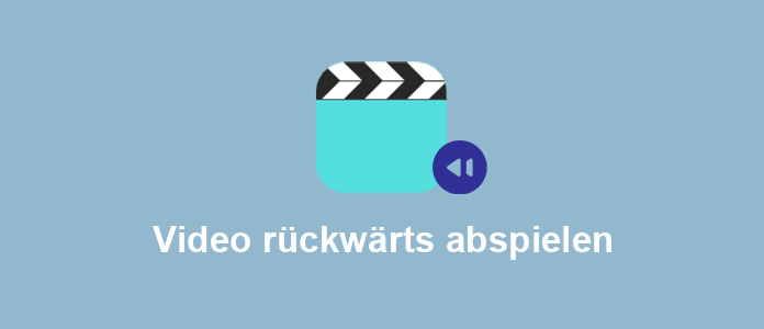 Video rückwärts abspielen