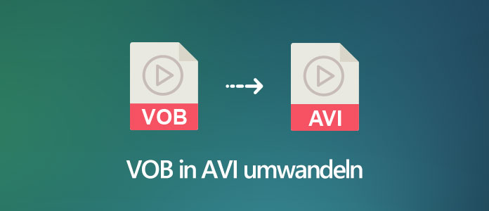 VOB to AVI Converter