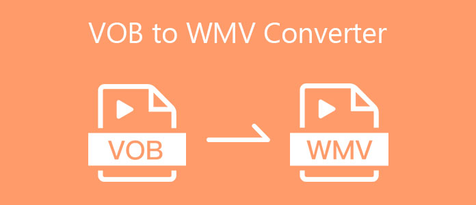 VOB to WMV Converter