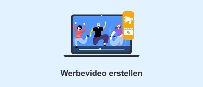 Werbevideo erstellen