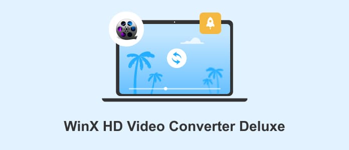 WinX HD Video Converter Deluxe